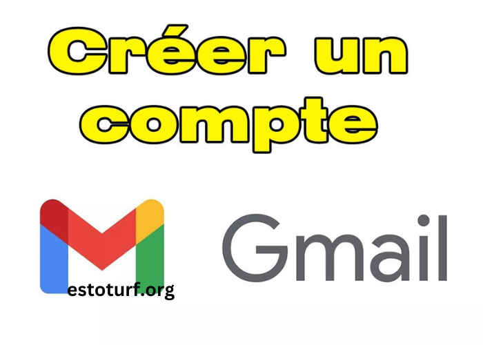 Créer Un Compte Gmail